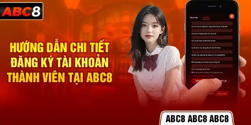 3 bước tạo tài khoản cá cược cực nhanh cùng ABC8