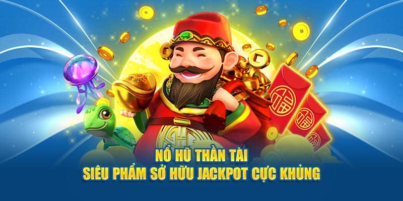 Nổ hũ thần tài